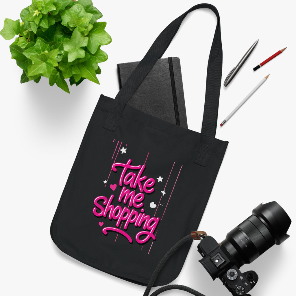 "Take Me Shopping" Organic Canvas Tote Bag