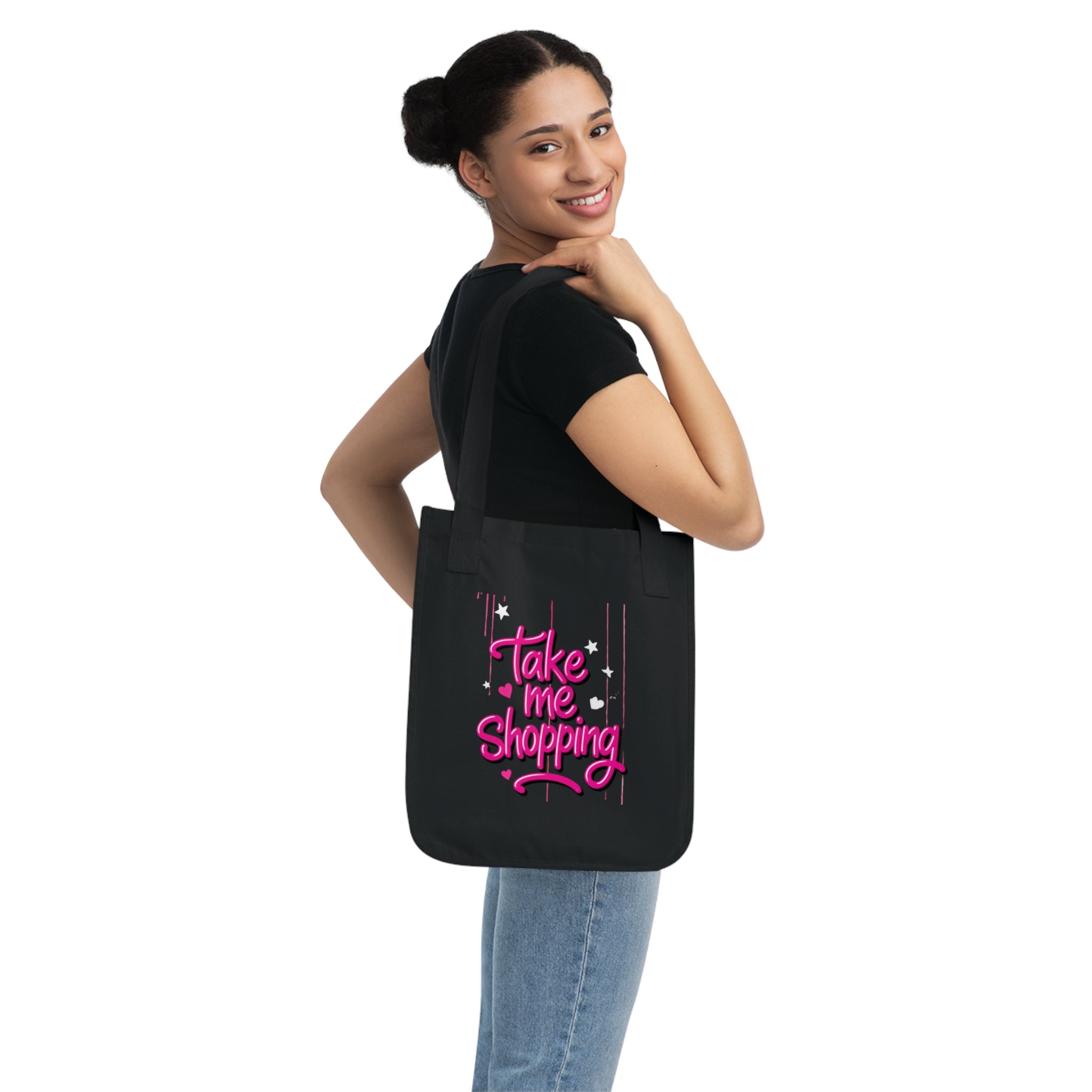 "Take Me Shopping" Organic Canvas Tote Bag