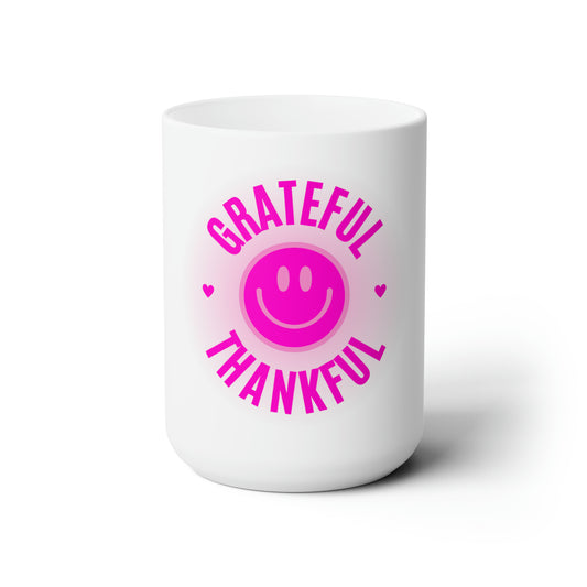 Grateful, Thankful Ceramic Mug 15oz