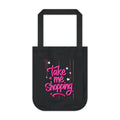 "Take Me Shopping" Organic Canvas Tote Bag